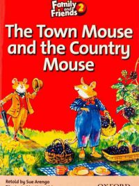 Family and Friends ۲ | The Town Mouse and The Country Mouse | خانواده و دوستان ۲ | موش شهر و موش کشور